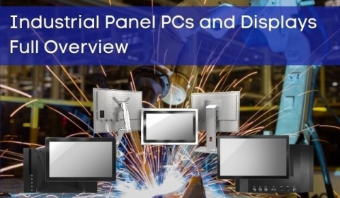 Industrial and Waterproof Touchscreen Panel PCs and Displays| Full Overview