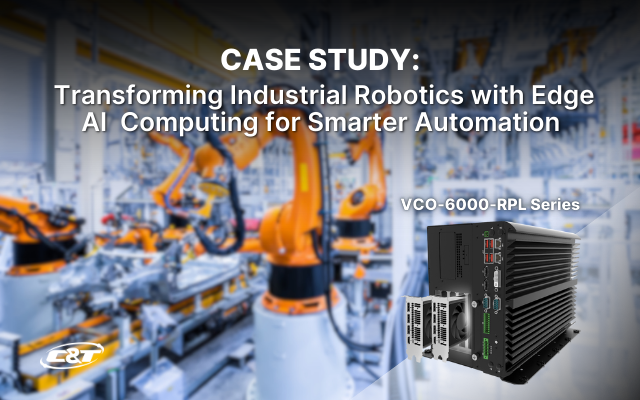 Transforming Industrial Robotics with Edge AI Computing for Smarter Automation