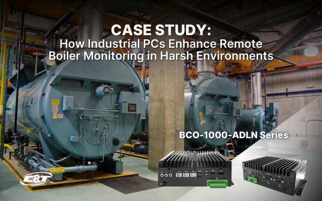 How Industrial PCs Enhance Remote Boiler Monitoring in Harsh Environments